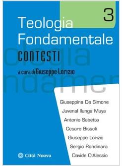 TEOLOGIA FONDAMENTALE 3 CONTESTI