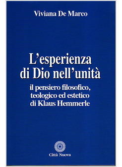 L'ESPERIENZA DI DIO NELL'UNITA'