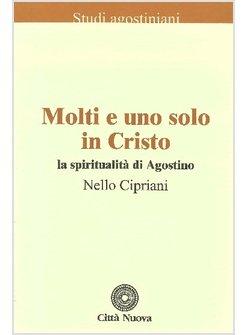 MOLTI E UNO SOLO IN CRISTO