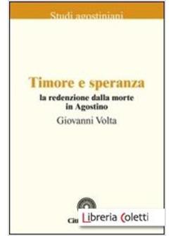 TIMORE E SPERANZA. LA REDENZIONE DALLA MORTE IN AGOSTINO