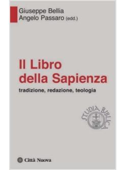 LIBRO DELLA SAPIENZA TRADIZIONE REDAZIONE TEOLOGIA (IL)