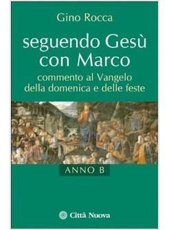 SEGUENDO GESU' CON MARCO B