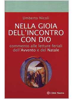 NELLA GIOIA DELL'INCONTRO CON DIO