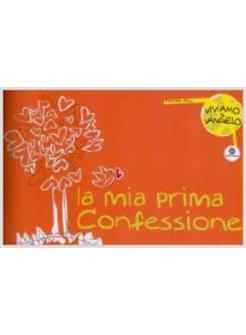 LA MIA PRIMA CONFESSIONE