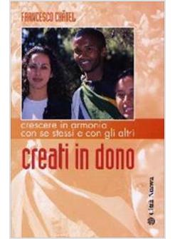 CREATI IN DONO