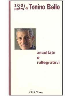 ASCOLTATE E RALLEGRATEVI 