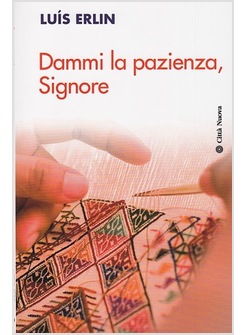 DAMMI LA PAZIENZA, SIGNORE