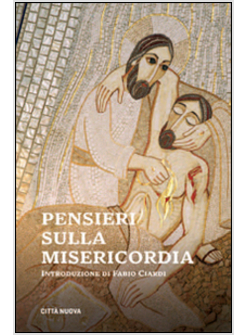 PENSIERI SULLA MISERICORDIA