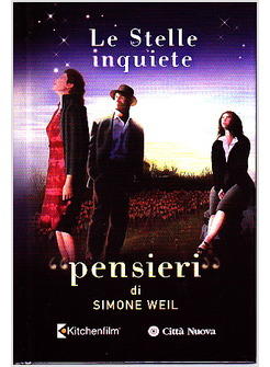 LE STELLE INQUIETE. PENSIERI