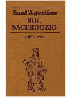 SUL SACERDOZIO PAGINE SCELTE DAI DISCORSI