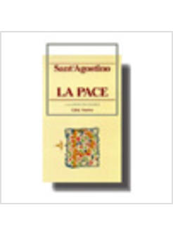 PACE IL LIBRO XIX DE LA CITTA' DI DIO (LA)