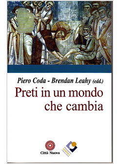 PRETI IN UN MONDO CHE CAMBIA