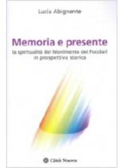 MEMORIA E PRESENTE