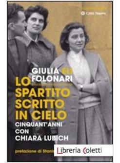 LO SPARTITO SCRITTO IN CIELO. CINQUANT'ANNI CON CHIARA LUBICH