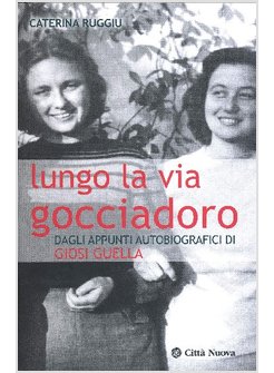 LUNGO LA VIA GOCCIADORO