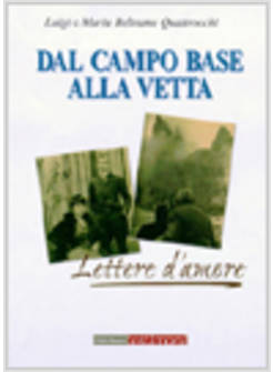 DAL CAMPO BASE ALLA VETTA LETTERE D'AMORE