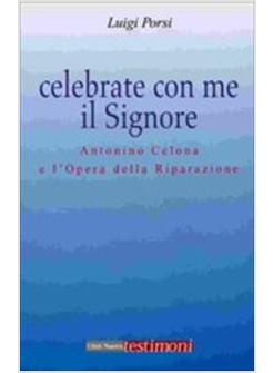 CELEBRATE CON ME IL SIGNORE