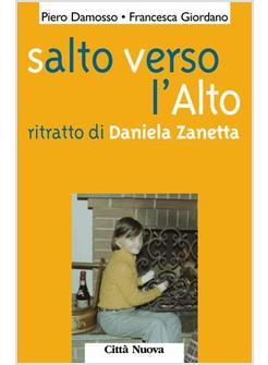 SALTO VERSO L'ALTO RITRATTO DI DANIELA ZANETTA