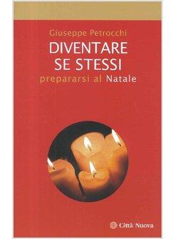 DIVENTARE SE STESSI PREPARARSI AL NATALE