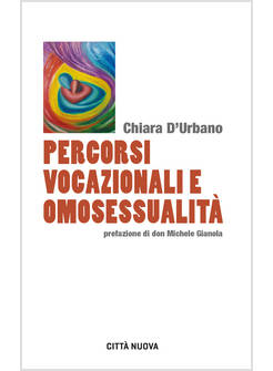 PERCORSI VOCAZIONALI E OMOSESSUALITA'