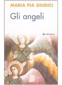 ANGELI NOTE ESEGETICHE E SPIRITUALI (GLI)