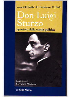 DON LUIGI STURZO. APOSTOLO DELLA CARITA'