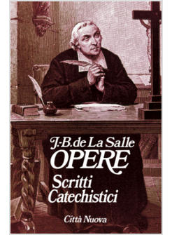 SCRITTI CATECHISTICI - DOVERI DI UN CRISTIANO VERSO DIO