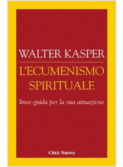 L'ECUMENISMO SPIRITUALE