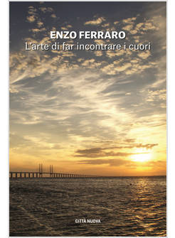 L'ARTE DI FAR INCONTRARE I CUORI