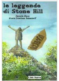 LEGGENDE DI STONE HILL (LE)