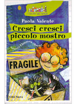 CRESCI CRESCI PICCOLO MOSTRO