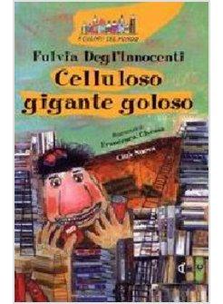 CELLULOSO GIGANTE GOLOSO