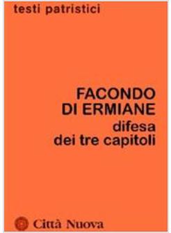 DIFESA DEI TRE CAPITOLI VOL 1