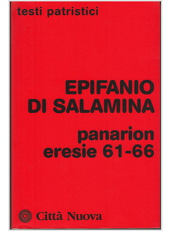 PANARION. ERESIE 61-66. VOL 234