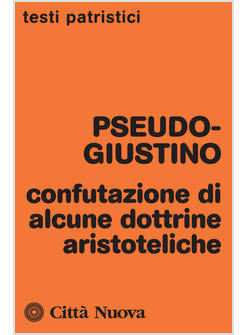 CONFUTAZIONE DI ALCUNE DOTTRINE ARISTOTELICHE