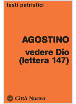 VEDERE DIO (LETTERA 147)