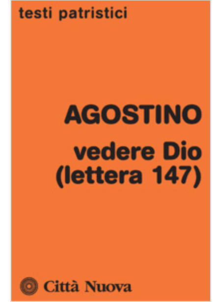 VEDERE DIO (LETTERA 147)