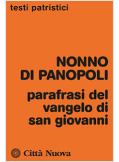 PARAFRASI DEL VANGELO DI SAN GIOVANNI