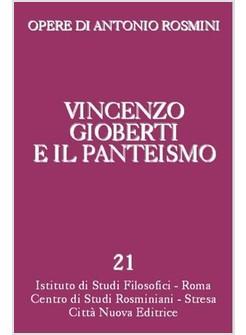 VINCENZO GIOBERTI E IL PANTEISMO OPERE 21