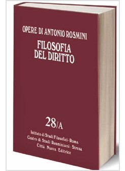 OPERE. VOL. 28: FILOSOFIA DEL DIRITTO.