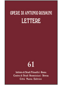 OPERE. VOL. 61: LE LETTERE.