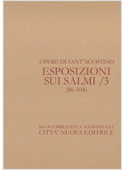 ESPOSIZIONI SUI SALMI/3  (SALMI 86-104) OOSAG 27/1
