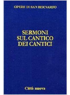 SERMONI SUL CANTICO DEI CANTICI  VOL 5/1 PARTE 1 I-XXXV