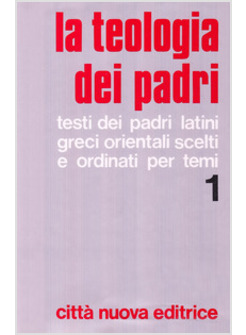 LA TEOLOGIA DEI PADRI 1