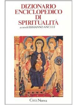 DIZIONARIO ENCICLOPEDICO DI SPIRITUALITA'