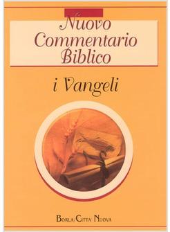 NUOVO COMMENTARIO BIBLICO. VOL. 1: I VANGELI.