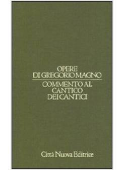 COMMENTO AL CANTICO DEI CANTICI.