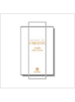 OPERE DI ORIGENE 1 OMELIE SULLA GENESI