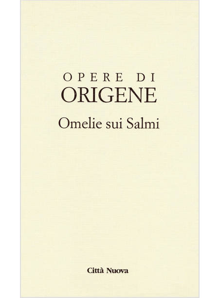 OPERE DI ORIGENE VOL. 9/3B: OMELIE SUI SALMI 2