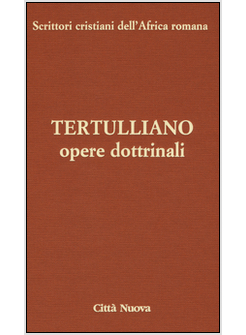 OPERE DOTTRINALI 3/1.B CONTRO MARCIONE. LIBRI IV-V